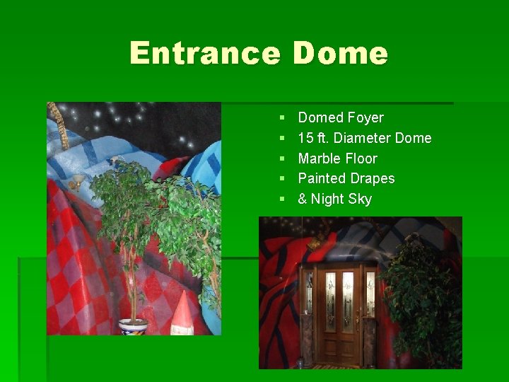 Entrance Dome § § § Domed Foyer 15 ft. Diameter Dome Marble Floor Painted