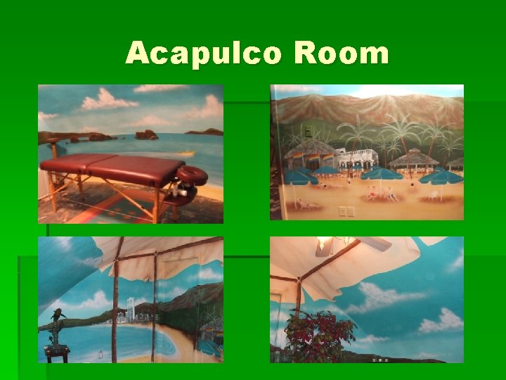 Acapulco Room 
