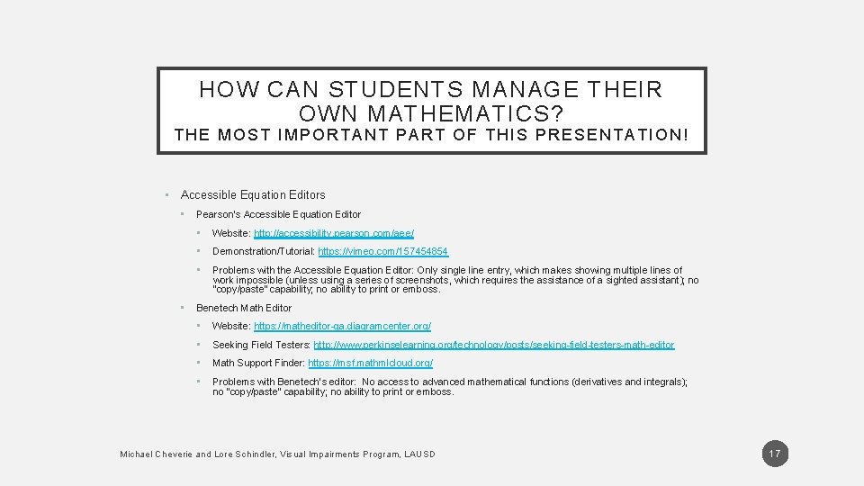 HOW CAN STUDENTS MANAGE THEIR OWN MATHEMATICS? THE MOST IMPORTANT PART OF THIS PRESENTATION!