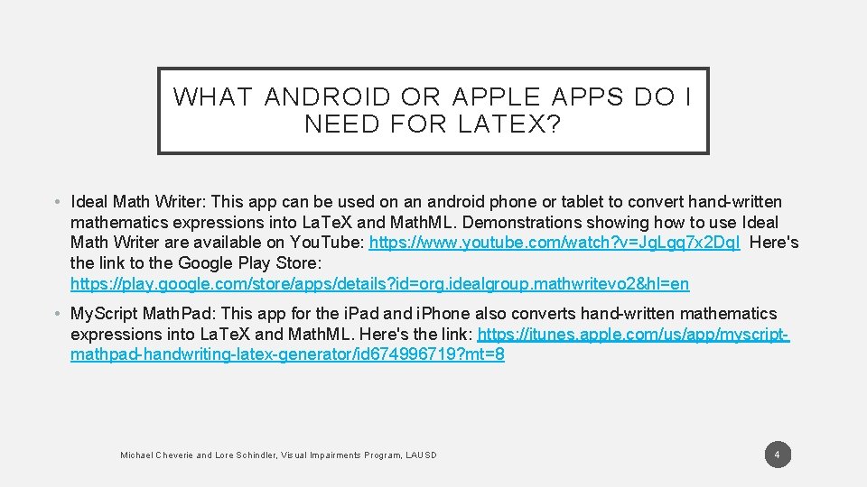 WHAT ANDROID OR APPLE APPS DO I NEED FOR LATEX? • Ideal Math Writer: