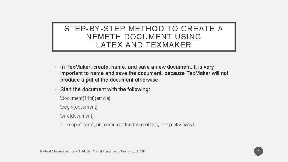 STEP-BY-STEP METHOD TO CREATE A NEMETH DOCUMENT USING LATEX AND TEXMAKER • In Tex.