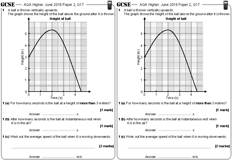 AQA Higher: June 2018 Paper 2, Q 17 A ball is thrown vertically upwards.