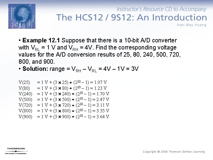  • Example 12. 1 Suppose that there is a 10 -bit A/D converter