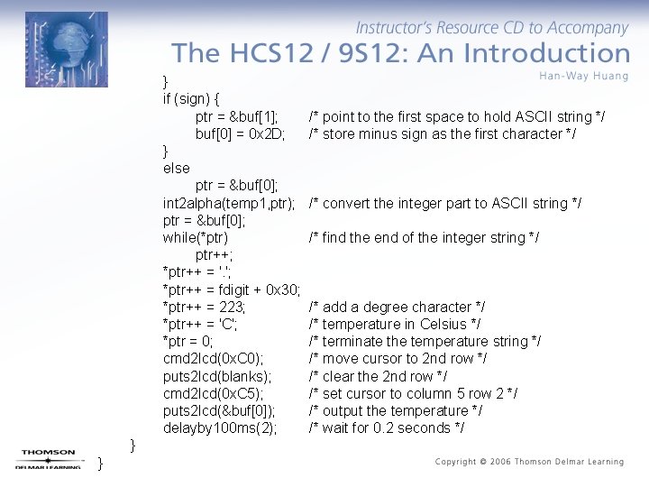 } if (sign) { ptr = &buf[1]; buf[0] = 0 x 2 D; }