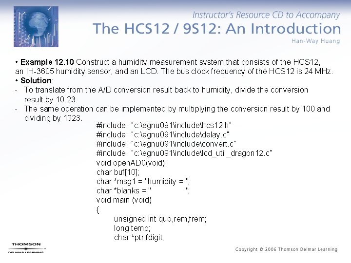  • Example 12. 10 Construct a humidity measurement system that consists of the