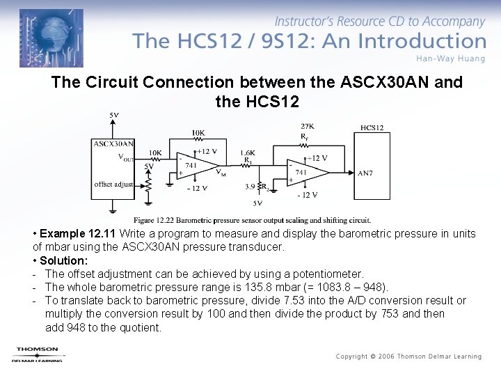 The Circuit Connection between the ASCX 30 AN and the HCS 12 • Example
