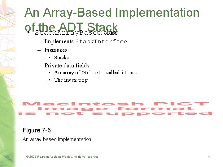 An Array-Based Implementation of the ADT Stack • Stack. Array. Based class – Implements An Array-Based Implementation of the ADT Stack • Stack. Array. Based class – Implements