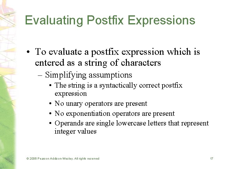 Evaluating Postfix Expressions • To evaluate a postfix expression which is entered as a Evaluating Postfix Expressions • To evaluate a postfix expression which is entered as a