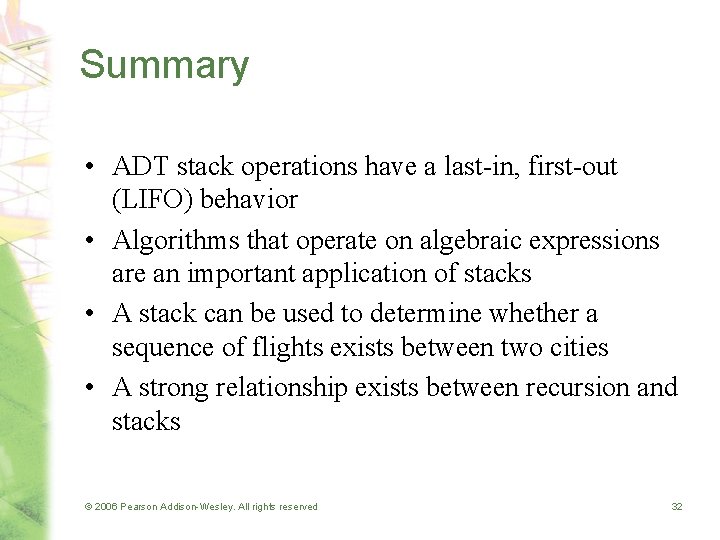 Summary • ADT stack operations have a last-in, first-out (LIFO) behavior • Algorithms that Summary • ADT stack operations have a last-in, first-out (LIFO) behavior • Algorithms that
