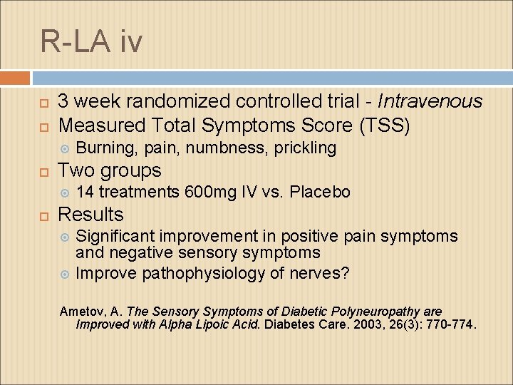 R-LA iv 3 week randomized controlled trial - Intravenous Measured Total Symptoms Score (TSS)