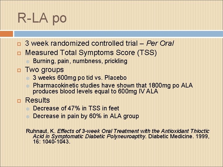 R-LA po 3 week randomized controlled trial – Per Oral Measured Total Symptoms Score