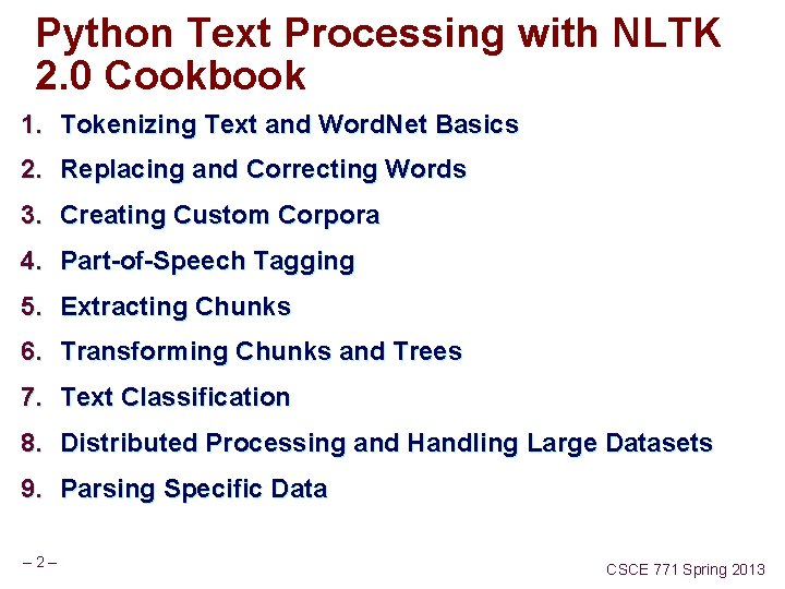 Python Text Processing with NLTK 2. 0 Cookbook 1. Tokenizing Text and Word. Net