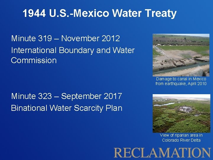 1944 U. S. -Mexico Water Treaty Minute 319 – November 2012 International Boundary and