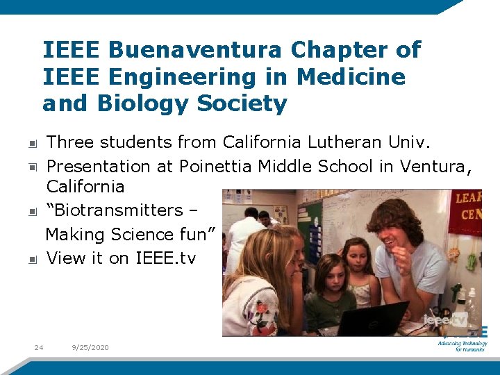 IEEE Buenaventura Chapter of IEEE Engineering in Medicine and Biology Society Three students from