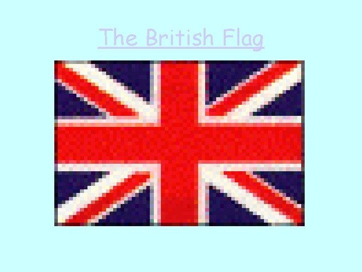 The British Flag 