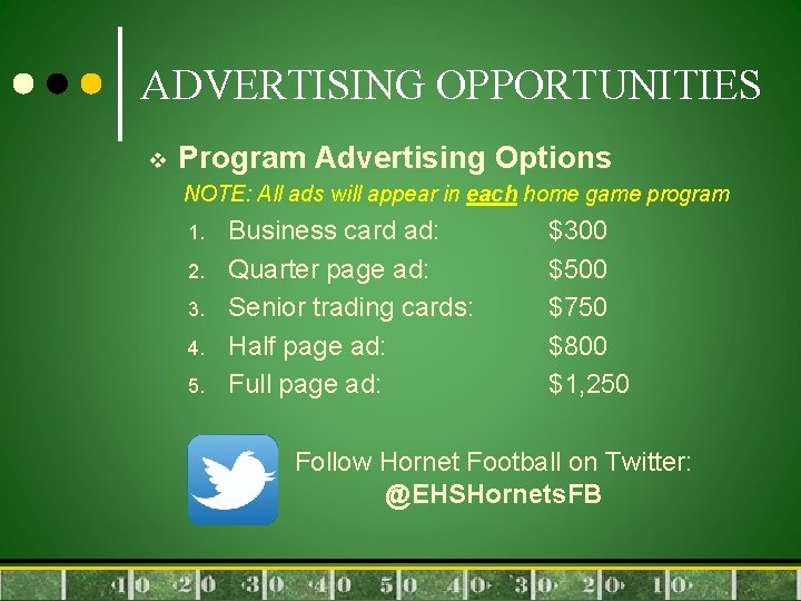 ADVERTISING OPPORTUNITIES v Program Advertising Options NOTE: All ads will appear in each home