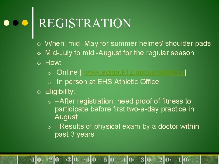 REGISTRATION v v When: mid- May for summer helmet/ shoulder pads Mid-July to mid