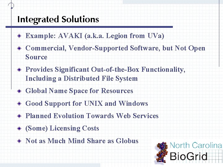 Integrated Solutions Example: AVAKI (a. k. a. Legion from UVa) Commercial, Vendor-Supported Software, but