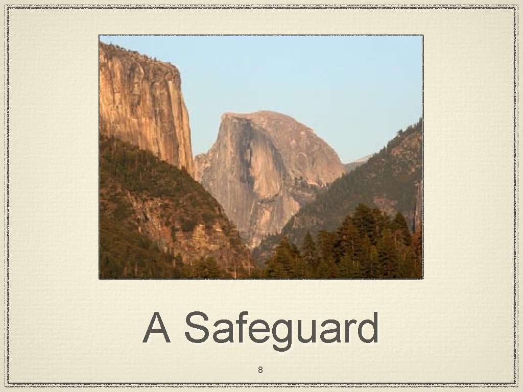 A Safeguard 8 