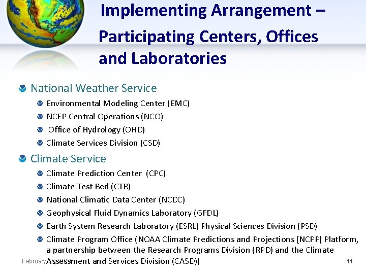 Implementing Arrangement – Participating Centers, Offices and Laboratories National Weather Service Environmental Modeling Center