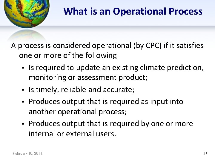 What is an Operational Process A process is considered operational (by CPC) if it