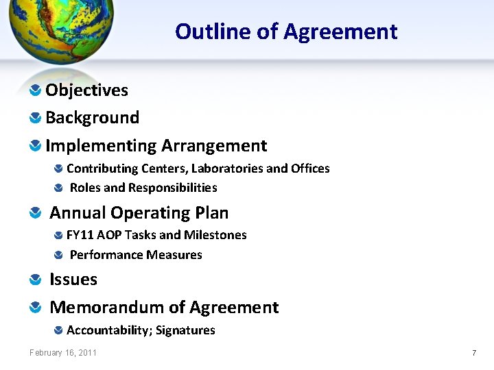 Outline of Agreement Objectives Background Implementing Arrangement Contributing Centers, Laboratories and Offices Roles and