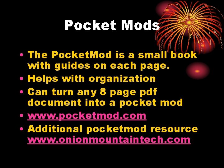 Pocket Mods • The Pocket. Mod is a small book with guides on each