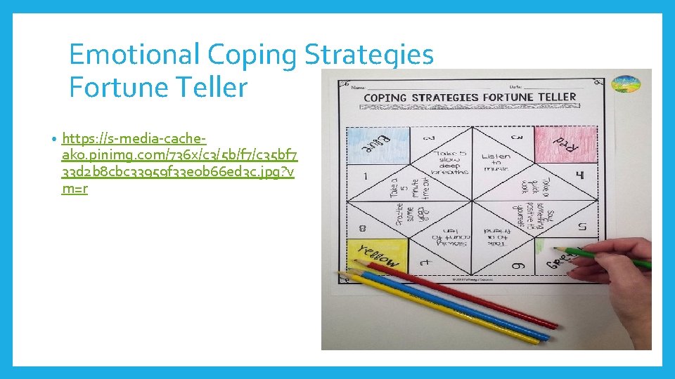 Emotional Coping Strategies Fortune Teller • https: //s-media-cacheak 0. pinimg. com/736 x/c 3/5 b/f