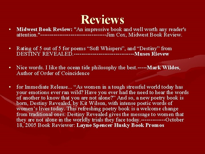 Reviews • Midwest Book Review: "An impressive book and well worth any reader's attention.