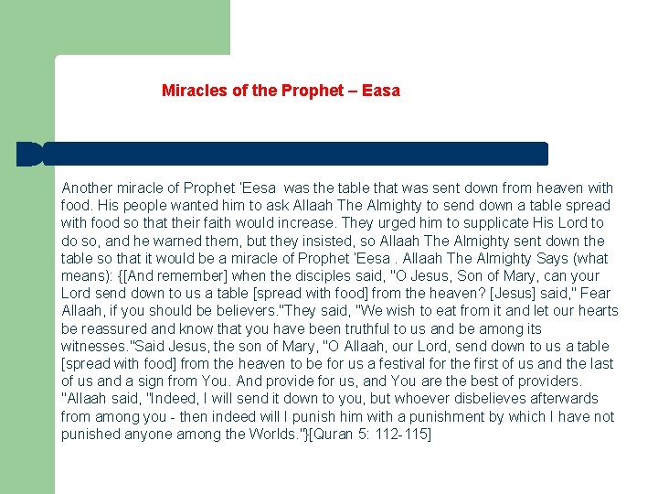 Miracles of the Prophet – Easa Another miracle of Prophet ‘Eesa was the table