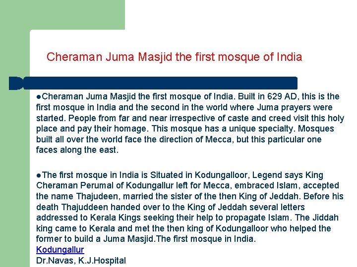 Cheraman Juma Masjid the first mosque of India l. Cheraman Juma Masjid the first