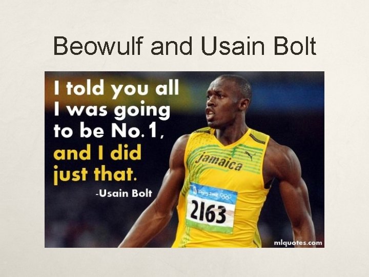 Beowulf and Usain Bolt 