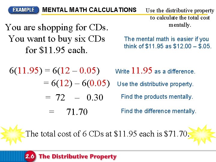 MENTAL MATH CALCULATIONS You are shopping for CDs. You want to buy six CDs