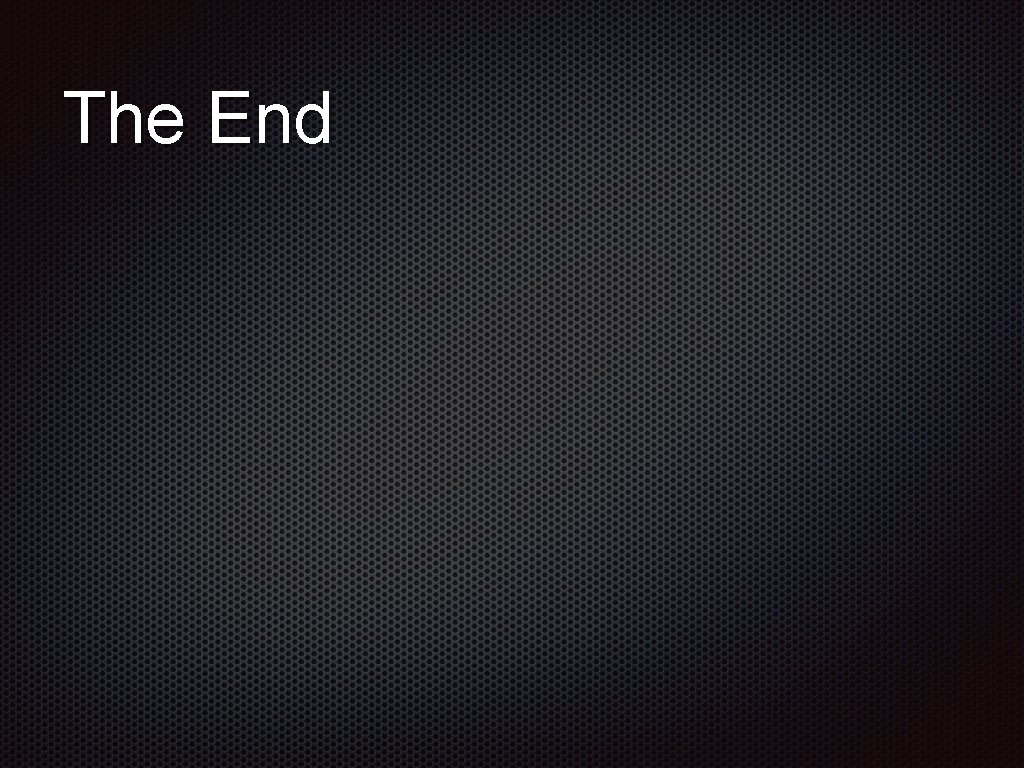 The End 