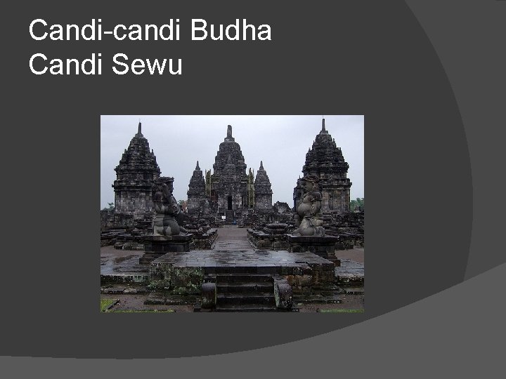 Candi-candi Budha Candi Sewu 