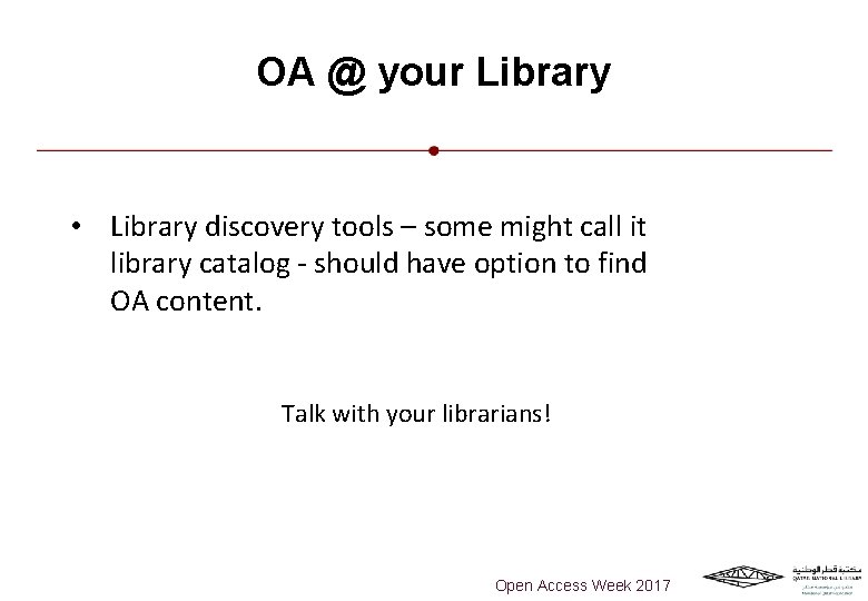 OA @ your Library • Library discovery tools – some might call it library