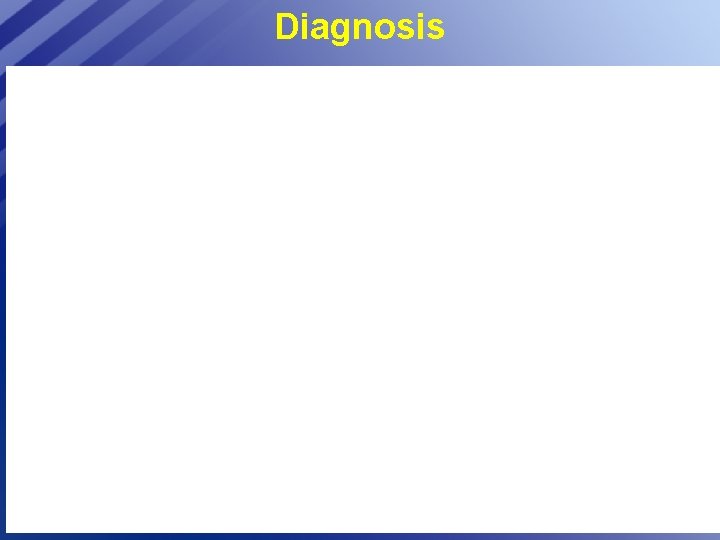 Diagnosis 