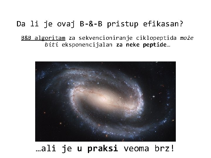 Da li je ovaj B-&-B pristup efikasan? B&B algoritam za sekvencioniranje ciklopeptida može biti