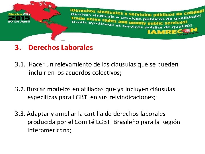 3. Derechos Laborales 3. 1. Hacer un relevamiento de las cláusulas que se pueden