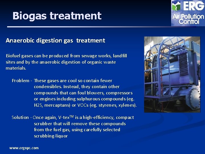 Biogas treatment Anaerobic digestion gas treatment Biofuel gases can be produced from sewage works,