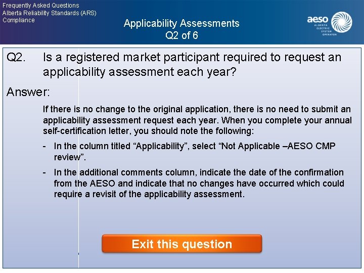 Frequently Asked Questions Alberta Reliability Standards (ARS) Compliance Applicability Assessments Q 2 of 6