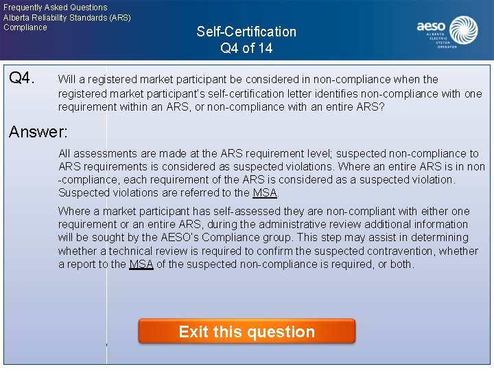 Frequently Asked Questions Alberta Reliability Standards (ARS) Compliance Self-Certification Q 4 of 14 Click