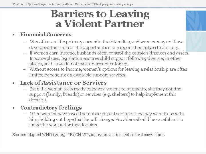 The Health System Response to Gender-Based Violence in EECA: A programmatic package Barriers to