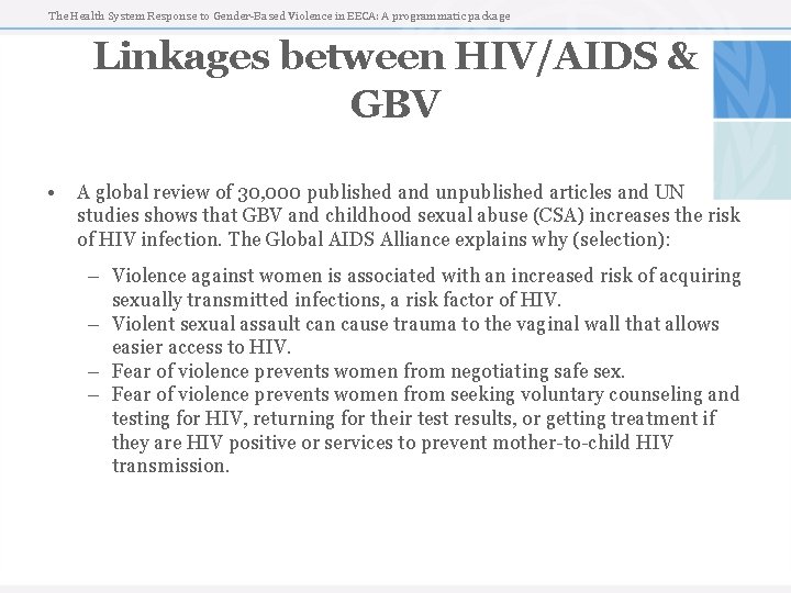 The Health System Response to Gender-Based Violence in EECA: A programmatic package Linkages between