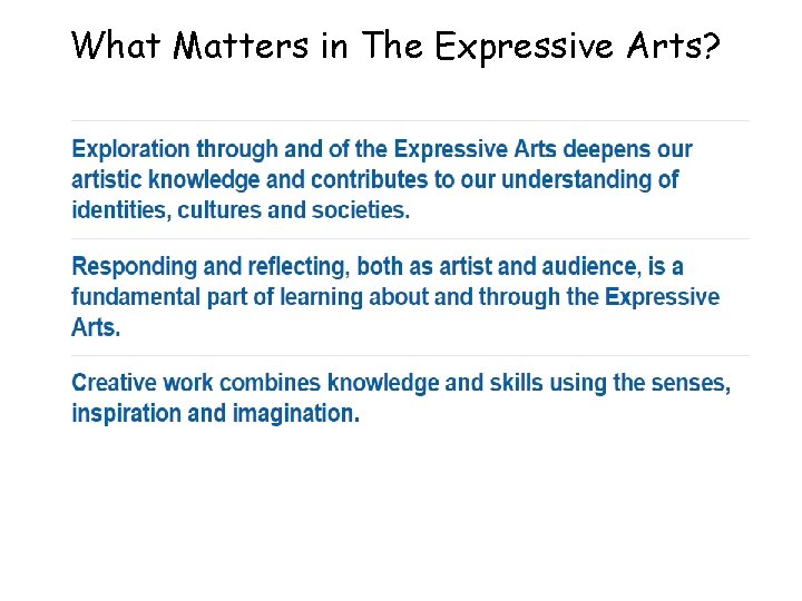 What Matters in The Expressive Arts? 