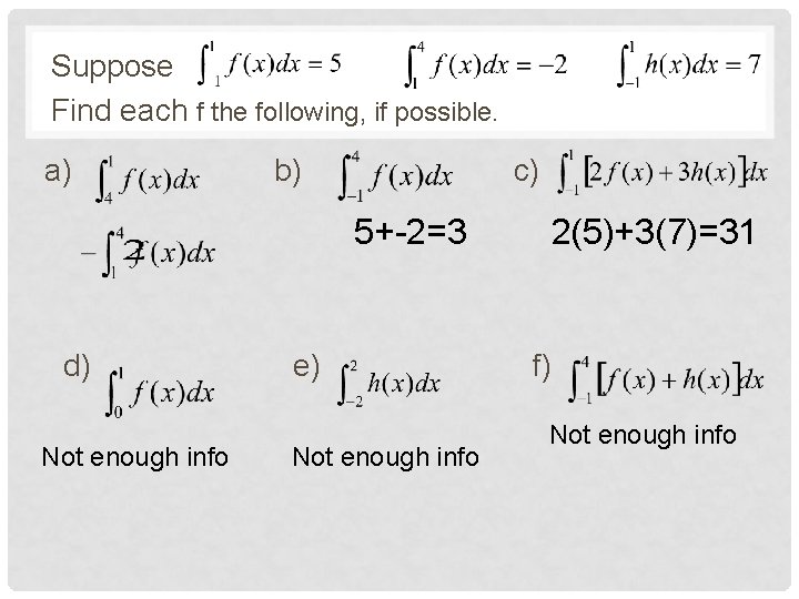 Suppose Find each f the following, if possible. a) b) c) 5+-2=3 d) Not