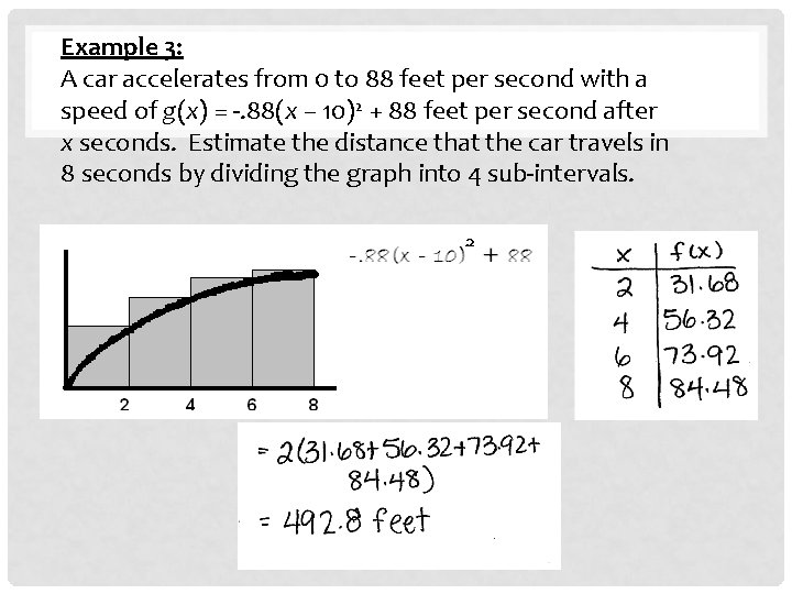 Example 3: A car accelerates from 0 to 88 feet per second with a