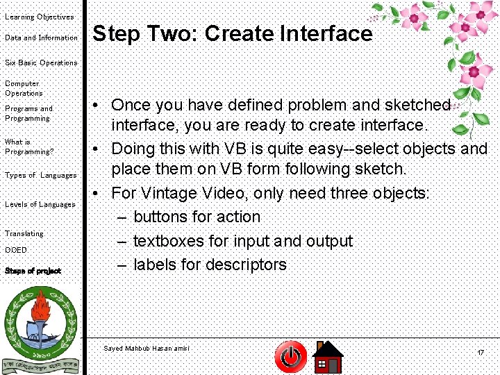Learning Objectives Data and Information Step Two: Create Interface Six Basic Operations Computer Operations