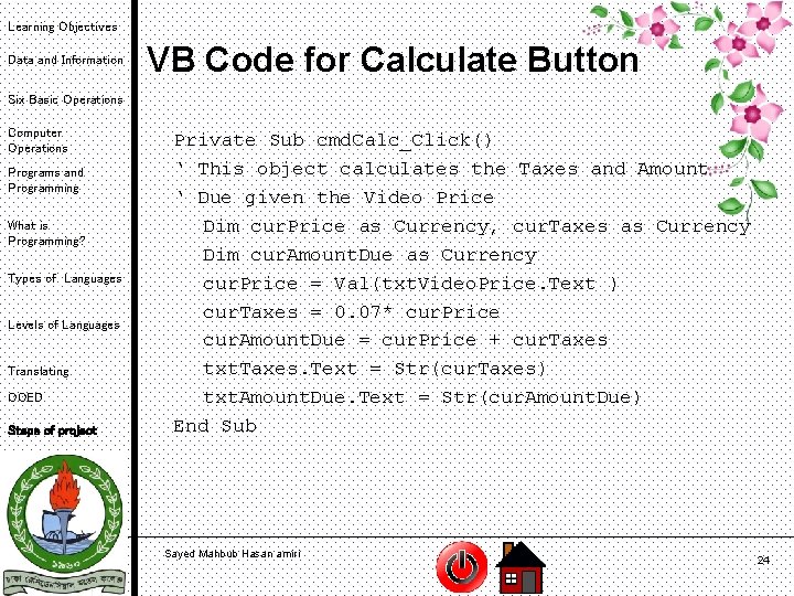 Learning Objectives Data and Information VB Code for Calculate Button Six Basic Operations Computer