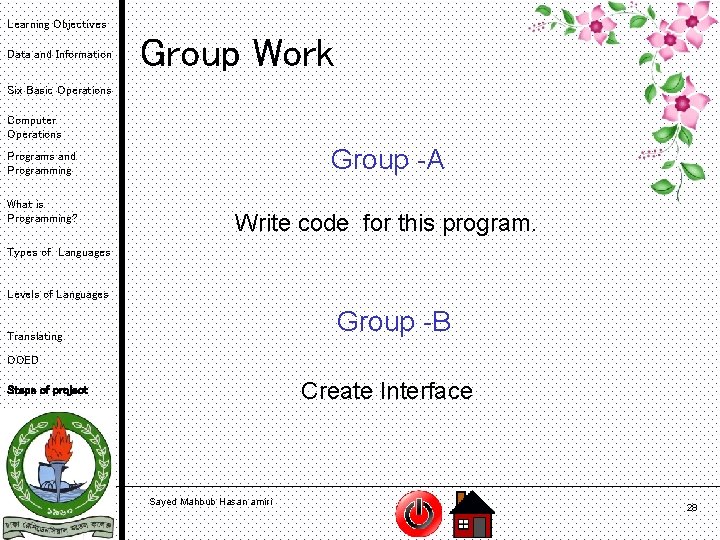 Learning Objectives Data and Information Group Work Six Basic Operations Computer Operations Group -A